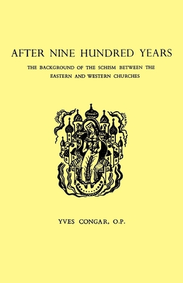 Immagine del venditore per After Nine Hundred Years: The Background of the Schism Between the Eastern and Western Churches (Paperback or Softback) venduto da BargainBookStores