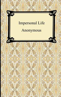Imagen del vendedor de Impersonal Life (Paperback or Softback) a la venta por BargainBookStores