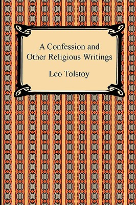 Seller image for A Confession and Other Religious Writings (Paperback or Softback) for sale by BargainBookStores