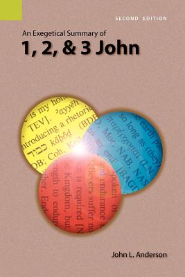 Seller image for An Exegetical Summary of 1, 2, and 3 John, 2nd Edition (Paperback or Softback) for sale by BargainBookStores