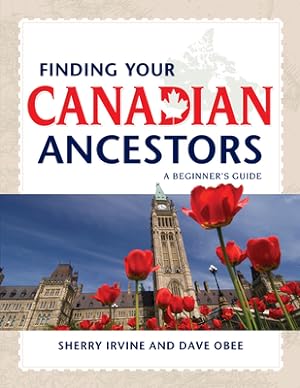 Imagen del vendedor de Finding Your Canadian Ancestors: A Beginner's Guide (Hardback or Cased Book) a la venta por BargainBookStores