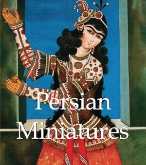 Seller image for Persian Miniatures (Hardback or Cased Book) for sale by BargainBookStores