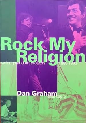 Seller image for Rock my religion. Writings and art projects. for sale by ARREBATO LIBROS