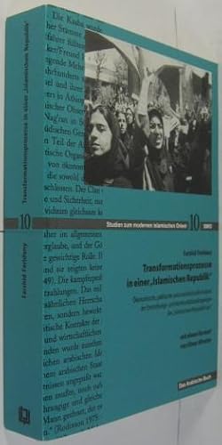 Transformationsprozesse in einer Islamischen Republik. Ökonomische, politische und soziokulturell...