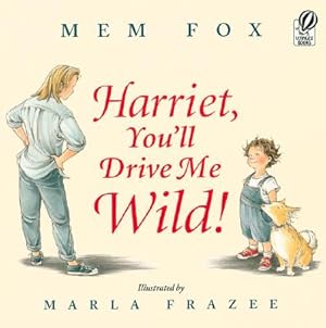 Imagen del vendedor de Harriet, You'll Drive Me Wild! (Paperback or Softback) a la venta por BargainBookStores