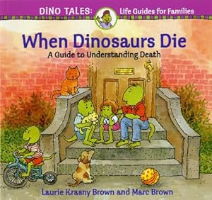 Seller image for When Dinosaurs Die: A Guide to Understanding Death (Paperback or Softback) for sale by BargainBookStores