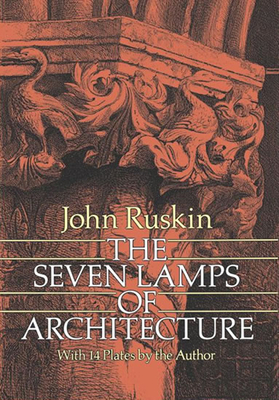 Seller image for The Seven Lamps of Architecture (Paperback or Softback) for sale by BargainBookStores