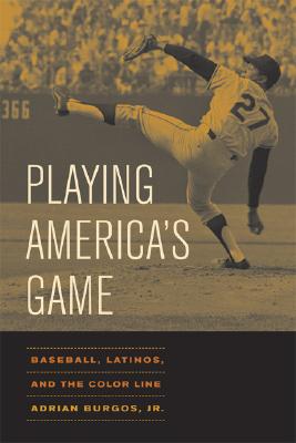 Seller image for Playing America's Game: Baseball, Latinos, and the Color Line (Paperback or Softback) for sale by BargainBookStores