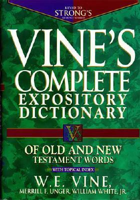 Bild des Verkufers fr Vine's Expository Dictionary of Old and New Testament Words: Super Value Edition (Hardback or Cased Book) zum Verkauf von BargainBookStores