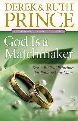 Seller image for God Is a Matchmaker: Seven Biblical Principles for Finding Your Mate (Paperback or Softback) for sale by BargainBookStores