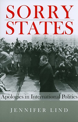 Seller image for Sorry States: Apologies in International Politics (Paperback or Softback) for sale by BargainBookStores