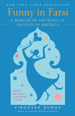 Imagen del vendedor de Funny in Farsi: A Memoir of Growing Up Iranian in America (Paperback or Softback) a la venta por BargainBookStores