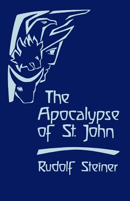 Seller image for The Apocalypse of St. John: Lectures on the Book of Revelation (Cw 104) (Paperback or Softback) for sale by BargainBookStores