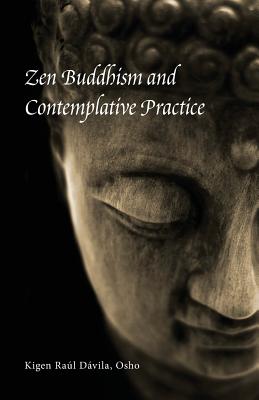 Bild des Verkufers fr Zen Buddhism and Contemplative Practice (Paperback or Softback) zum Verkauf von BargainBookStores