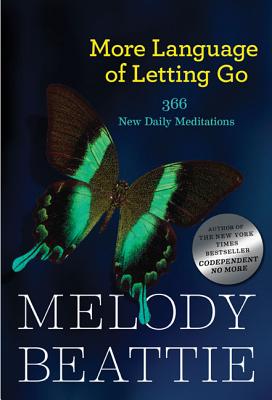 Immagine del venditore per More Language of Letting Go: 366 New Meditations by Melody Beattie (Paperback or Softback) venduto da BargainBookStores