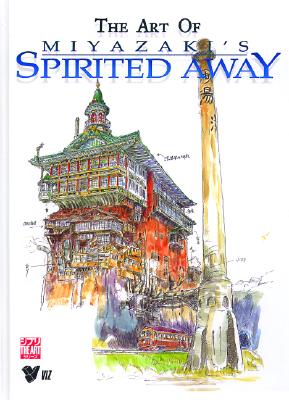 Seller image for The Art of Miyazaki's Spirited Away (Hardback or Cased Book) for sale by BargainBookStores