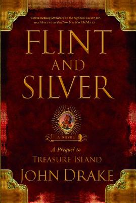 Imagen del vendedor de Flint and Silver: A Prequel to Treasure Island (Paperback or Softback) a la venta por BargainBookStores