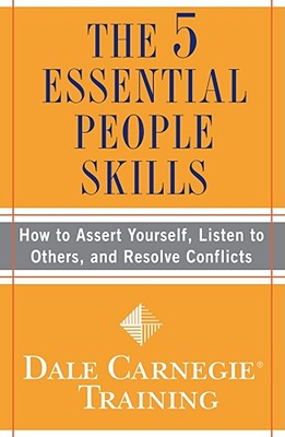Immagine del venditore per The 5 Essential People Skills: How to Assert Yourself, Listen to Others, and Resolve Conflicts (Paperback or Softback) venduto da BargainBookStores