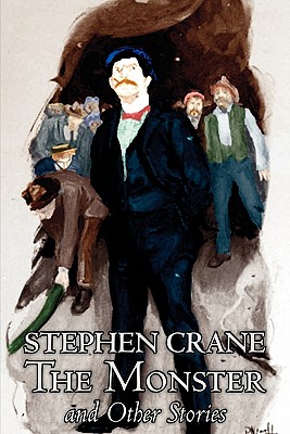 Seller image for The Monster and Other Stories by Stephen Crane, Fiction, Classics (Paperback or Softback) for sale by BargainBookStores