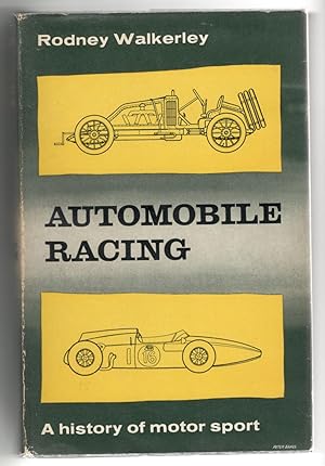 Automobile Racing: A history of motor sport