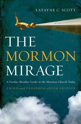 Seller image for The Mormon Mirage: A Former Member Looks at the Mormon Church Today (Paperback or Softback) for sale by BargainBookStores