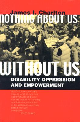 Seller image for Nothing about Us Without Us: Disability Oppression and Empowerment (Paperback or Softback) for sale by BargainBookStores