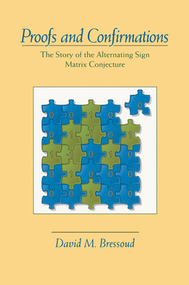 Seller image for Proofs and Confirmations: The Story of the Alternating-Sign Matrix Conjecture (Paperback or Softback) for sale by BargainBookStores