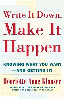 Imagen del vendedor de Write It Down Make It Happen: Knowing What You Want and Getting It (Paperback or Softback) a la venta por BargainBookStores