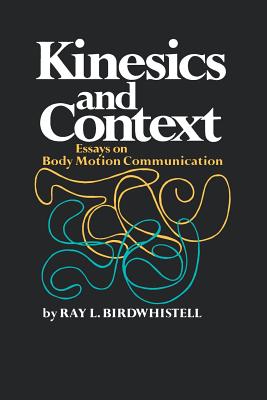 Seller image for Kinesics and Context: Essays on Body Motion Communication (Paperback or Softback) for sale by BargainBookStores