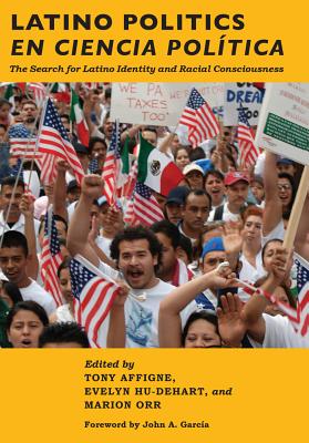 Bild des Verkufers fr Latino Politics En Ciencia Politica: The Search for Latino Identity and Racial Consciousness (Paperback or Softback) zum Verkauf von BargainBookStores