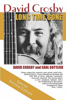 Imagen del vendedor de Long Time Gone: The Autobiography of David Crosby (Paperback or Softback) a la venta por BargainBookStores