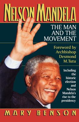 Imagen del vendedor de Nelson Mandela: The Man and the Movement (Paperback or Softback) a la venta por BargainBookStores