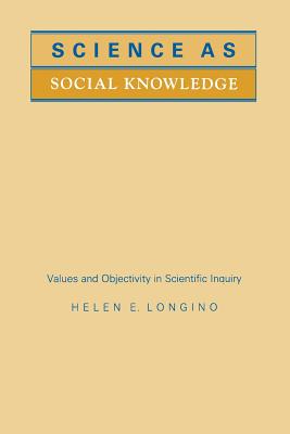 Immagine del venditore per Science as Social Knowledge: Values and Objectivity in Scientific Inquiry (Paperback or Softback) venduto da BargainBookStores