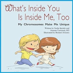 Seller image for What's Inside You Is Inside Me, Too: My Chromosomes Make Me Unique (Paperback or Softback) for sale by BargainBookStores