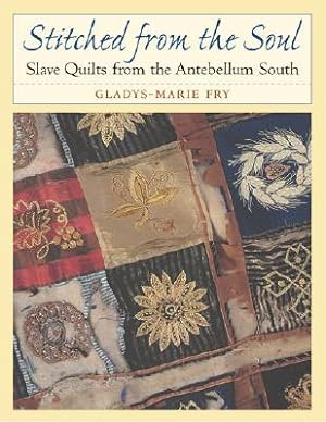 Imagen del vendedor de Stitched from the Soul: Slave Quilts from the Antebellum South (Paperback or Softback) a la venta por BargainBookStores