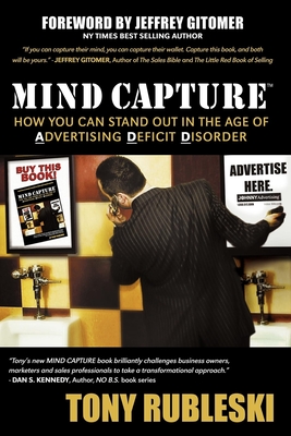 Seller image for Mind Capture: How You Can Stand Out in the Age of Advertising Deficit Disorder (Paperback or Softback) for sale by BargainBookStores