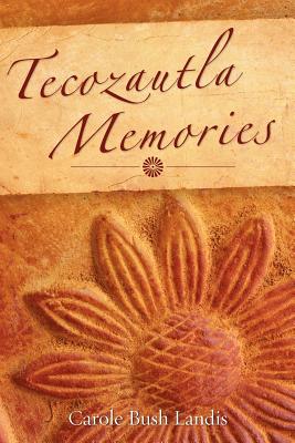 Seller image for Tecozautla Memories (Paperback or Softback) for sale by BargainBookStores