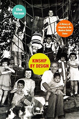 Immagine del venditore per Kinship by Design: A History of Adoption in the Modern United States (Paperback or Softback) venduto da BargainBookStores