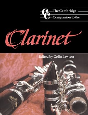 Bild des Verkufers fr The Cambridge Companion to the Clarinet (Paperback or Softback) zum Verkauf von BargainBookStores