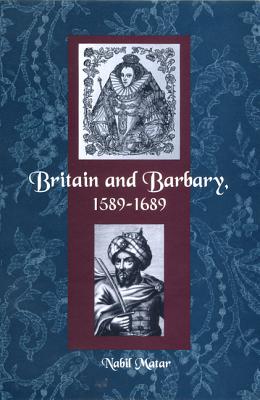 Bild des Verkufers fr Britain and Barbary, 1589-1689 (Paperback or Softback) zum Verkauf von BargainBookStores