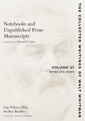 Seller image for Notebooks and Unpublished Prose Manuscripts, Volume VI: Notes and Index (Paperback or Softback) for sale by BargainBookStores