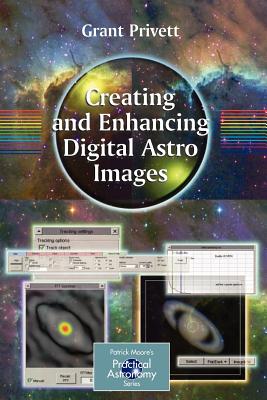Seller image for Creating and Enhancing Digital Astro Images (Paperback or Softback) for sale by BargainBookStores