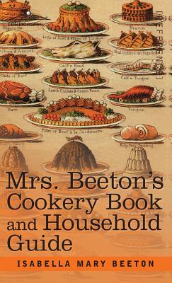 Imagen del vendedor de Mrs. Beeton's Cookery Book and Household Guide (Hardback or Cased Book) a la venta por BargainBookStores