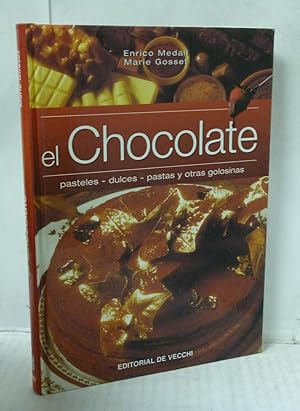 Image du vendeur pour EL CHOCOLATE. PASTELES- DULCES- PASTAS Y OTRAS GOLOSINAS mis en vente par LIBRERIA  SANZ