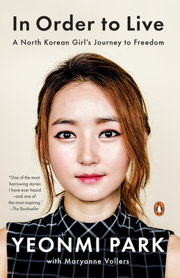 Imagen del vendedor de In Order to Live: A North Korean Girl's Journey to Freedom (Paperback or Softback) a la venta por BargainBookStores