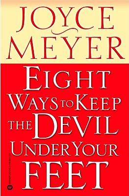 Imagen del vendedor de Eight Ways to Keep the Devil Under Your Feet (Paperback or Softback) a la venta por BargainBookStores