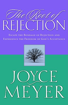 Seller image for The Root of Rejection: Escape the Bondage of Rejection and Experience the Freedom of God's Acceptance (Paperback or Softback) for sale by BargainBookStores