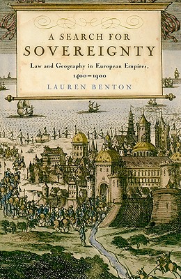 Bild des Verkufers fr A Search for Sovereignty: Law and Geography in European Empires, 1400-1900 (Paperback or Softback) zum Verkauf von BargainBookStores