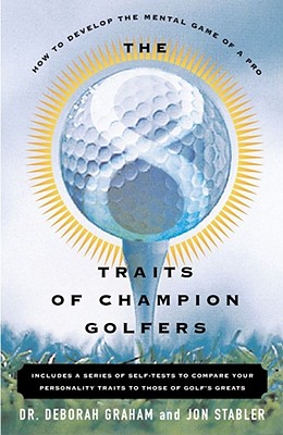 Seller image for The 8 Traits of Champion Golfers: How to Develop the Mental Game of a Pro (Paperback or Softback) for sale by BargainBookStores