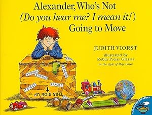 Imagen del vendedor de Alexander, Who's Not (Do You Hear Me? I Mean It!) Going to Move (Paperback or Softback) a la venta por BargainBookStores